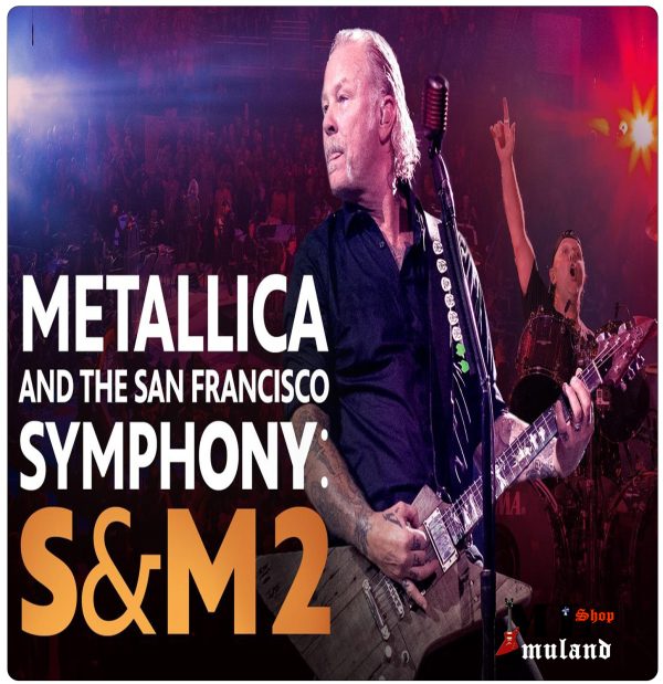کنسرت Metallica & San Francisco Symphony - S&M2 Concert
