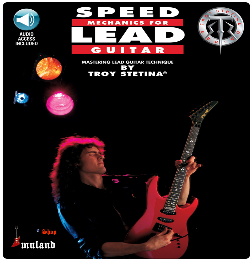 کتاب Speed Mechanics for Lead Guitar Book (PDF) / Online Audio (Troy Stetina)